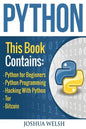 Python: 5 Manuscripts - Python for Beginners, Python Programming, Hacking With Python, Tor, Bitcoin - Paperback