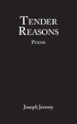 Tender Reasons Poems - Paperback