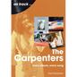 The Carpenters: Every Album, Every Song - Paperback