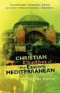 Christian Churches of the Eastern Mediterranean - Paperback