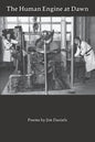The Human Engine at Dawn: Poems - Paperback
