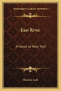 East River: A Novel of New York - Paperback