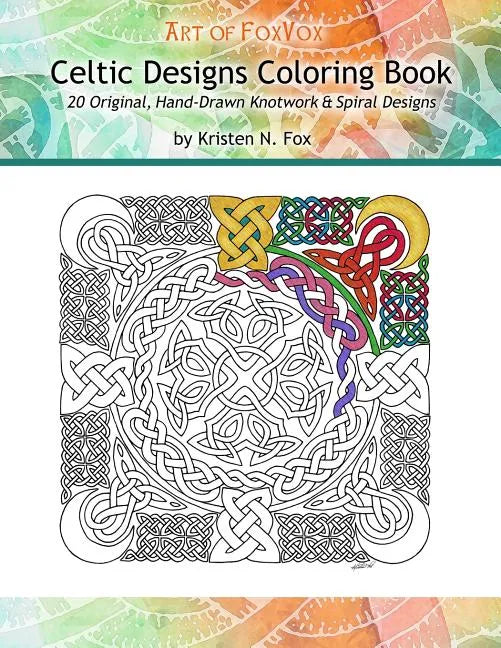 Celtic Designs Coloring Book: 20 Original, Hand-Drawn Knotwork & Spiral Designs - Paperback
