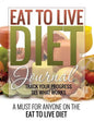 Eat to Live Diet Journal - Paperback