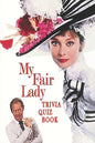 My Fair Lady: Trivia Quiz Book - Paperback
