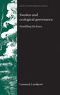 Sweden and Ecological Governance: Straddling the Fence - Paperback