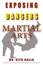 Exposing the Dangers of Martial Arts: Mortal Enemies: Martial Arts and Christianity - Paperback