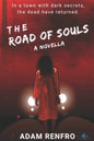 The Road of Souls: A Novella - Paperback