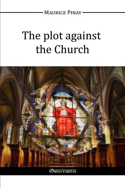 The plot against the Church - Paperback
