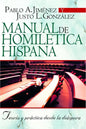 Manual de Homilética Hispana: Teoría Y Práctica Desde La Diáspora - Paperback