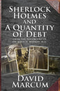 Sherlock Holmes and a Quantity of Debt - Paperback