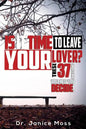 Is it Time to Leave Your Lover?: These 37 Questions Will Help you to Decide - Paperback