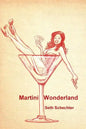 Martini Wonderland - Paperback
