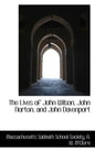 The Lives of John Wilson, John Norton, and John Davenport - Paperback