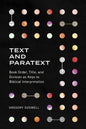 Text and Paratext: Book Order, Title, and Division as Keys to Biblical Interpretation - Paperback
