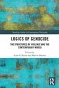 Logics of Genocide: The Structures of Violence and the Contemporary World - Paperback
