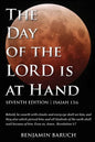 The Day of the LORD is at Hand: 7th Edition - Behold, he cometh with clouds: and every eye shall see him, and they also which pierced him: and all kin - Paperback