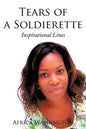 Tears of a Soldierette: Inspirational Lines - Paperback