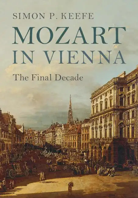 Mozart in Vienna - Hardcover