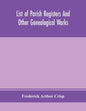 List of parish registers and other genealogical works - Paperback