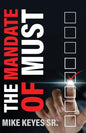The Mandate of Must - Paperback