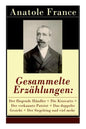 Gesammelte Erzählungen: Der fliegende Händler + Die Krawatte + Der verkannte Patriot + Das doppelte Gesicht + Der Siegelring und viel mehr: Die Salons - Paperback