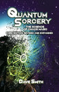 Quantum Sorcery: The Science of Chaos Magic 3rd Edition - Paperback