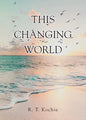 This Changing World - Paperback