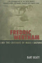 Fredric Wertham and the Critique of Mass Culture - Paperback