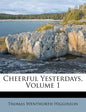 Cheerful Yesterdays, Volume 1 - Paperback