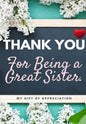 Thank You For Being A Great Sister: My Gift Of Appreciation: Full Color Gift Book Prompted Questions 6.61 x 9.61 inch - Paperback
