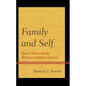 Family and Self: Bowen Theory and the Shaping of Adaptive Capacity - Paperback