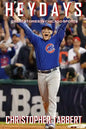 Heydays: Great Stories in Chicago Sports - Paperback
