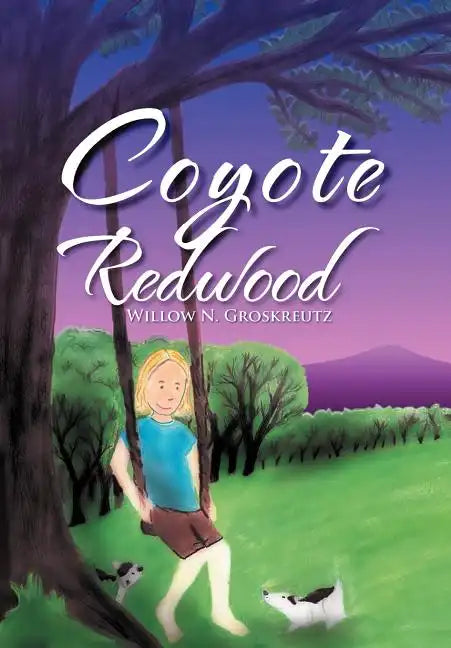 Coyote Redwood - Hardcover