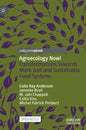 Agroecology Now!: Transformations Towards More Just and Sustainable Food Systems - Hardcover