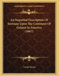 An Impartial Description Of Surinam Upon The Continent Of Guiana In America (1667) - Paperback
