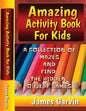 Amazing Activity Book For Kids: Kids Activity book of Mazes and Find The Objects - Paperback