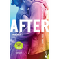 After 4: Amor Infinito / After Ever Happy: Amor Infinito - Paperback
