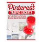 Pinterest Traffic: Secrets of Success - Paperback