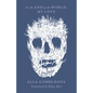 It's the End of the World, My Love - Paperback