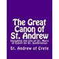 The Great Canon of St. Andrew of Crete - Paperback