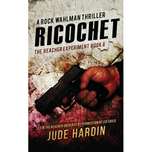 Ricochet: The Reacher Experiment Book 8 - Paperback