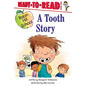 A Tooth Story: Ready-To-Read Level 1 - Hardcover
