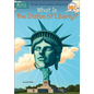 What Is the Statue of Liberty? - Hardcover