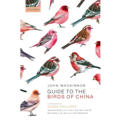 Guide to the Birds of China - Paperback