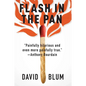 Flash in the Pan: Life and Death of an American Restaurant - Paperback