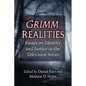 Grimm Realities: Essays on Identity and Justice in the Television Series - Paperback