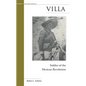 Villa: Soldier of the Mexican Revolution - Paperback
