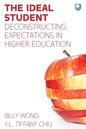 The Ideal Student: Deconstructing Expectations in Higher Education - Paperback