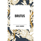 Brutus - Hardcover